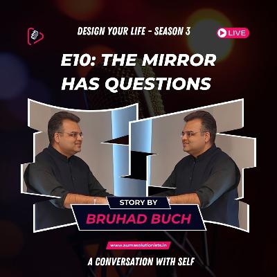 The Mirror has questions - A conversation with self