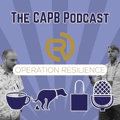 The CAPB Podcast - Op Resilience "Mental Health and the building blocks of resilience" The CAPB Podcast - Op Resilience "Mental Health and the building blocks of resilience"