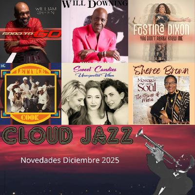 Cloud Jazz 2840 | Novedades Smooth Jazz Diciembre 2025 - Episodio exclusivo para mecenas