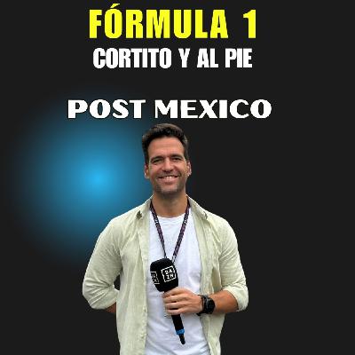 Post México Fórmula 1 | Guerra abierta y el Campeonato está abierto