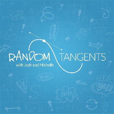 Random Tangents - Intro Episode Random Tangents - Intro Episode