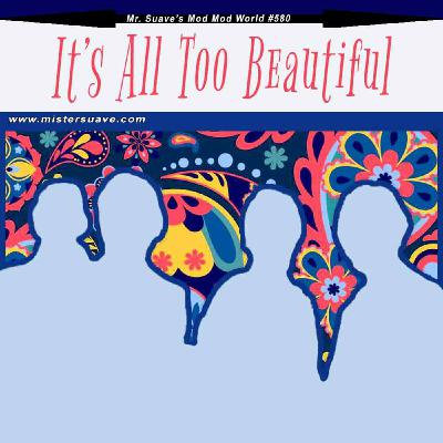 Episode 580: Modcast #580: It's All Too Beautiful