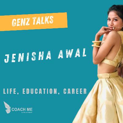 GenZ Talks | We artfully explore life, education and career with Zenisha Awal | Coach Me GenZ Talks | We artfully explore life, education and career with Zenisha Awal | Coach Me