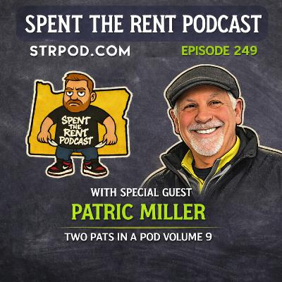 Ep249 Two Pats in a Pod (vol.9) Ep249 Two Pats in a Pod (vol.9)