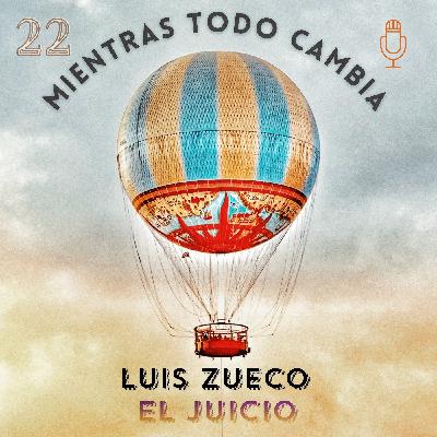 Luis Zueco, El juicio