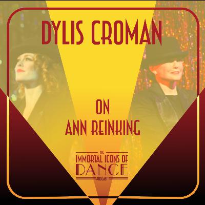 Ep. 08 Dylis Croman on Ann Reinking
