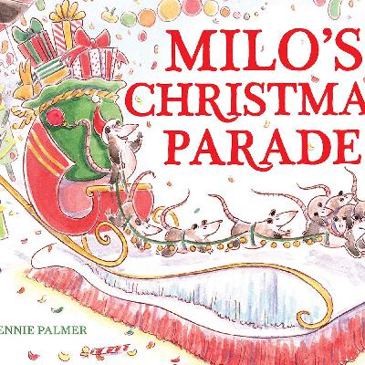 Milo's Christmas Parade Milo's Christmas Parade