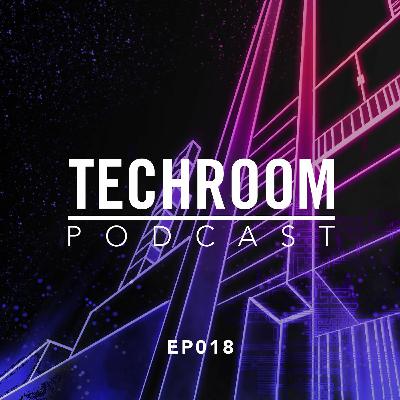 Techroom Podcast EP018 - Presented by VØRUKAEL