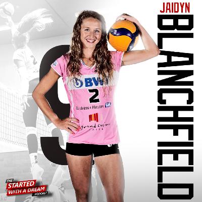 Fueling Her Fire - The Underdog Journey of Pro Volleyball Player Jaidyn Blanchfield