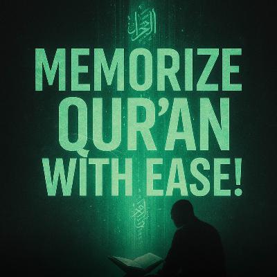 Memorize the Qur’an with Ease! | Mufti Menk