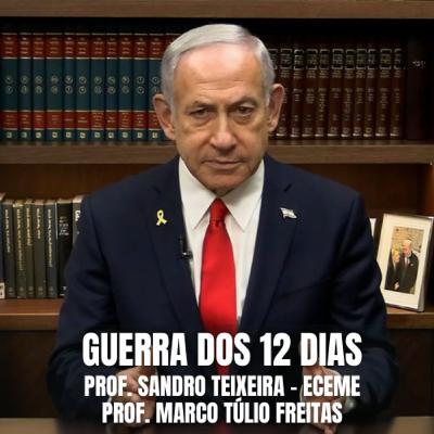 Guerra dos 12 Dias - Israel x Irã - CGCast #144 Guerra dos 12 Dias - Israel x Irã - CGCast #144
