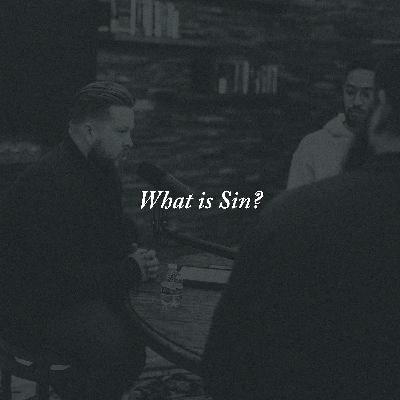 64: What is Sin?