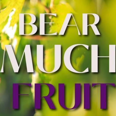 Bear Much Fruit: Who Are My Brothers?