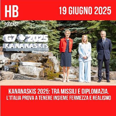 Kananaskis 2025: tra missili e diplomazia. L’Italia prova a tenere insieme fermezza e realismo