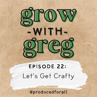 Episode 22: Let's Get Crafty