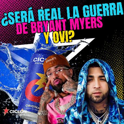 ¿SERÁ REAL LA GUERRA DE BRYANT MYERS Y OVI? | Entre Panas Podcast