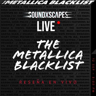 SxS LIVE - THE METALLICA BLACKLIST, La Reseña