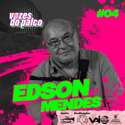 Episódio 4 - Edson Mendes Episódio 4 - Edson Mendes