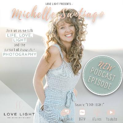 Michelle Santiago - Fine Art Photography Podcast