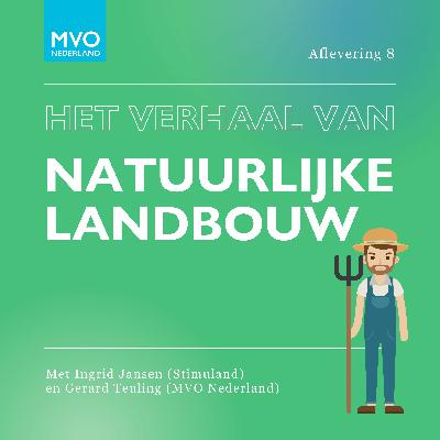 S05E08 Het verhaal van natuurlijke landbouw met Ingrid Jansen en Gerard Teuling
