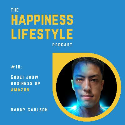 #18: Danny Carlson - Groei jouw business op Amazon