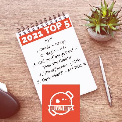 The Bouyon Boys #27 - 2021's TOP 5