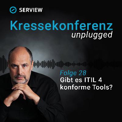 Gibt es ITIL 4 konforme Tools [028]