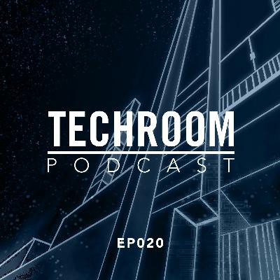 Techroom Podcast EP020 - Presented by VØRUKAEL