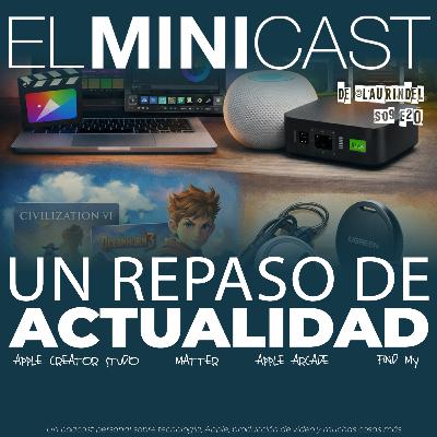 Un repaso de actualidad