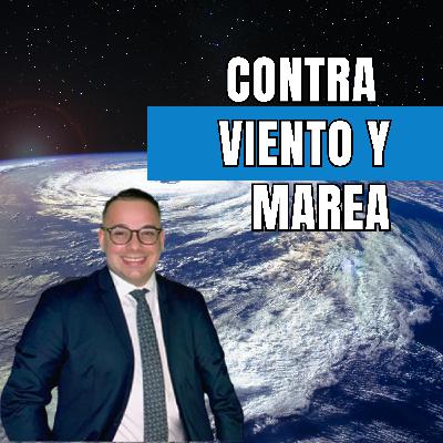 Contra Viento y Marea 27-septiembre-2025