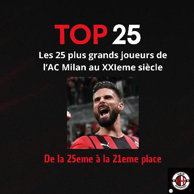 TOP 25 : Les plus grands joueurs de l' AC Milan au XXIeme siècle (part 1)