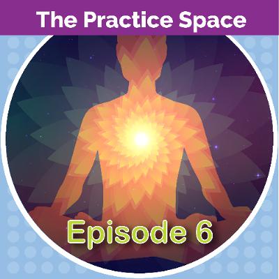 Episode 6: Encountering Grief and Navigating Activations Episode 6: Encountering Grief and Navigating Activations