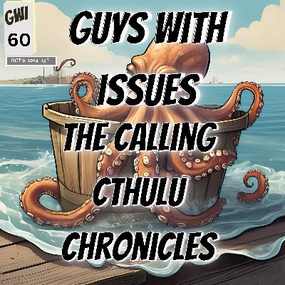 Issue 60: The Calling: Cthulhu Chronicles Issue 60: The Calling: Cthulhu Chronicles