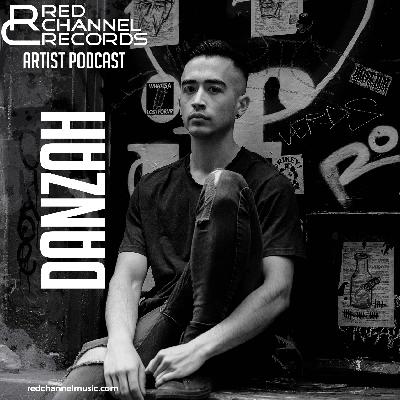 DANZAH - Red Channel Podcast Series ep31