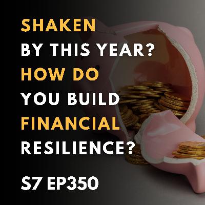 Shaken by This Year? How Do You Build Financial Resilience? Shaken by This Year? How Do You Build Financial Resilience?