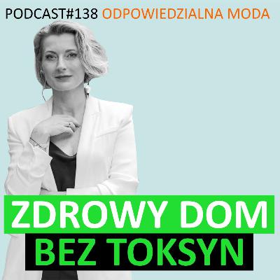 #138 Zdrowy dom bez toksycznej chemii