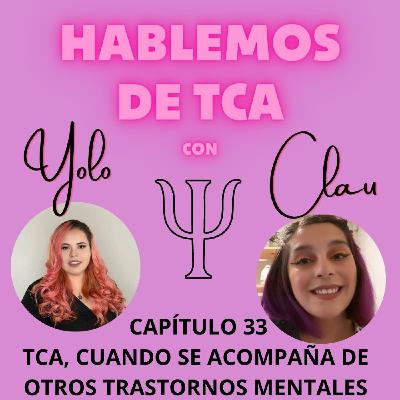 CAP 33 TCA, CUANDO SE ACOMPAÑA DE OTROS TRASTORNOS MENTALES