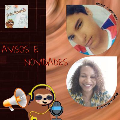 Avisos e Novidades | Francisca Lima e Bruno J. Santana