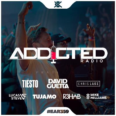 Addicted Radio #359 Addicted Radio #359