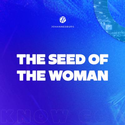 Ap Theo Wolmarans - The Seed of the Woman - 11 Jan 2026 Am Ap Theo Wolmarans - The Seed of the Woman - 11 Jan 2026 Am