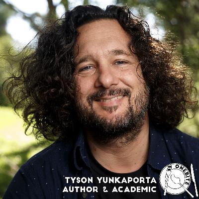 S01 E13: Tyson Yunkaporta, author & academic