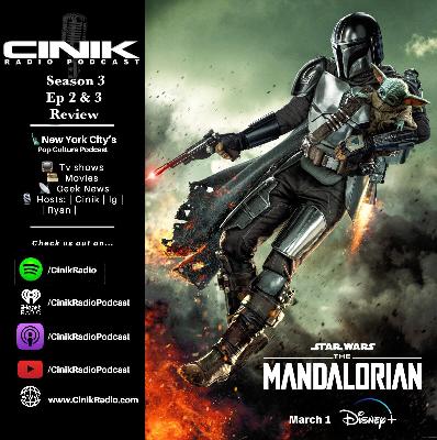 EP 174 - The Mandalorian S3 EP 2 & 3