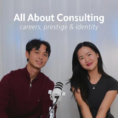 Who thrives and who struggles in consulting? Career, Prestige and Identity (Ep 3) Who thrives and who struggles in consulting? Career, Prestige and Identity (Ep 3)