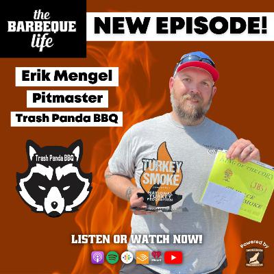 Budgeting, Getting Crafty and Going All In w/ Erik Mengel of Trash Panda BBQ