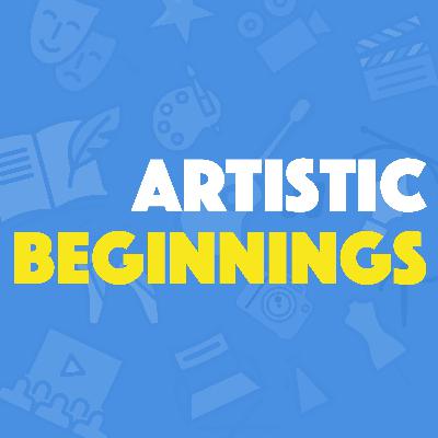 Still Artistic Beginnings