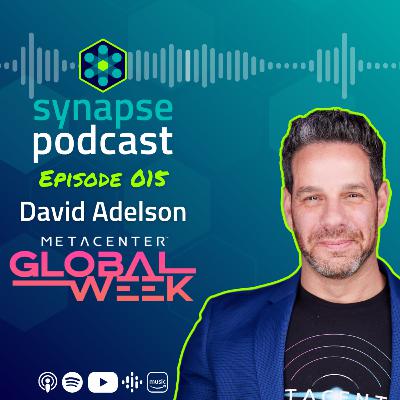 Ep. 015 - MetaCenter Global Week Preview with David Adelson