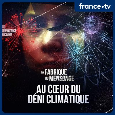 Au cœur du déni climatique (2/4) - Chemtrails et Accords de Paris Au cœur du déni climatique (2/4) - Chemtrails et Accords de Paris