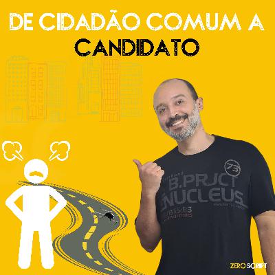 #005 A Política sob um olhar de um QUASE político | Visões e Ilusões