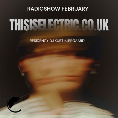 thisiselectric.co.uk Radio Show February  Kurt Kjergaard