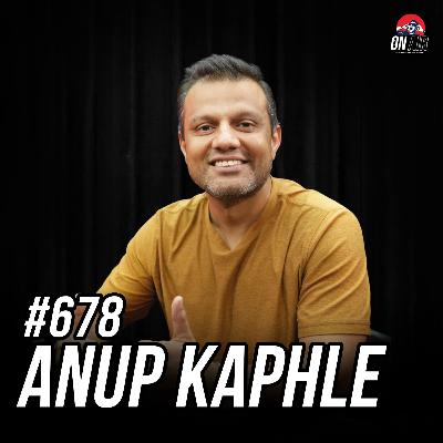 #678 - Anup Kaphle
